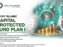 LUCKY INVESTMENTS LAUNCHES LUCKY ISLAMIC CAPITAL PROTECTED FUND PLAN I Lucky Investment